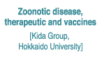 Zoonotic disease, therapeutic and vaccines